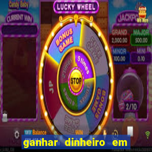 ganhar dinheiro em dolar jogando